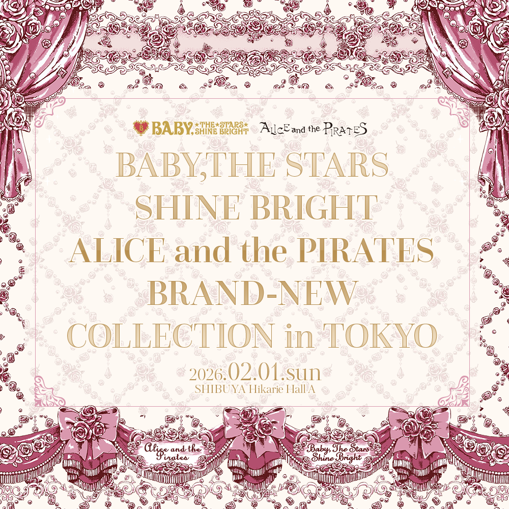 BABY+PIRATES 2026 BRAND-NEW COLLECTION in TOKYO Admission Ticket